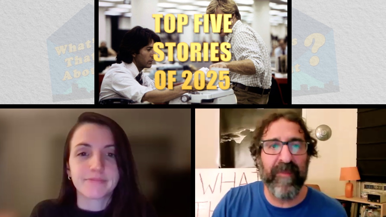 What's That About: 2025 in Review 12-29-25