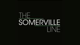 The Somerville Line videos