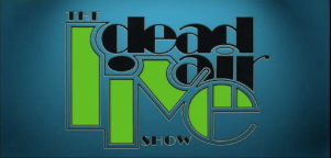 Dead Air Live videos